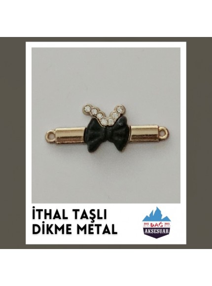 İTHAL TAŞLI DİKME METALLER