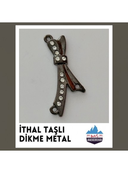 İTHAL TAŞLI DİKME METALLER